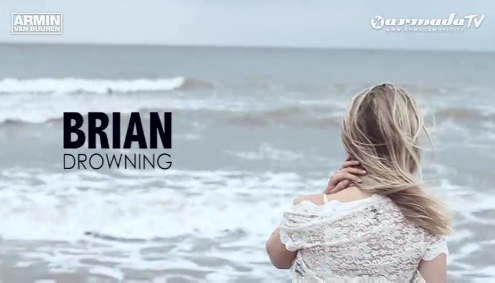 Скачать клип Brian - Drowning (Armin van Buuren Cover)